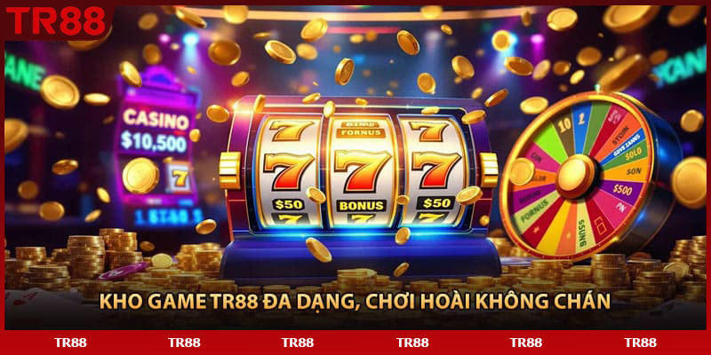Kho game TR88 đa dạng, chơi hoài không chán